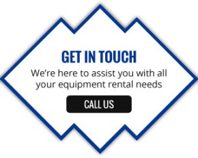 Get in Touch | We're here to assist you with all your equipment rental needs | Call Us